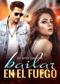 «Un amor pasional: bailar en el fuego» de XIMENA NOYOLA