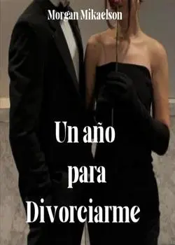 «Un año para divorciarme» de Morgan Mikaelson