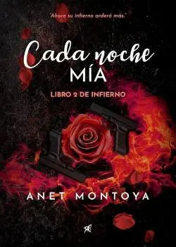 «Cada Noche Mia» de Anet Montoya