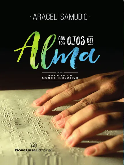 «Con los ojos del alma» de Araceli Samudio