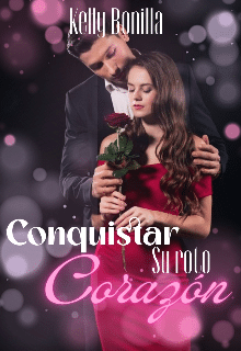 «Conquistar su Roto Corazón» de Kelly Bonilla