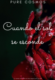 «Cuando el sol se esconde» de Pure Cosmos