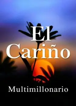 «El Cariño del Multimillonario» de Xu Shinian