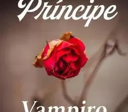 «Hechizo Del Príncipe Vampiro» de Lanzixin