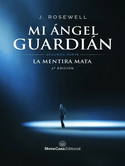 «Mi ángel guardián II: La mentira mata» de J. Rosewell