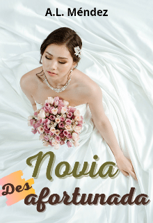 «Novia desafortunada» de A.L. Méndez