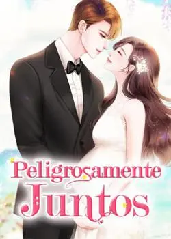«Peligrosamente Juntos» de Ai Xiaomo