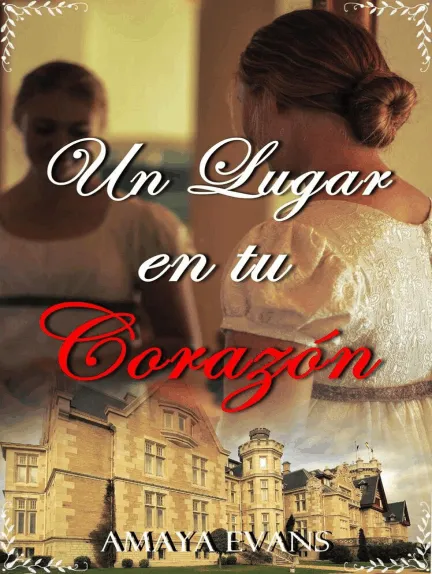 «Un Lugar En Tu Corazón» de Amaya Evans