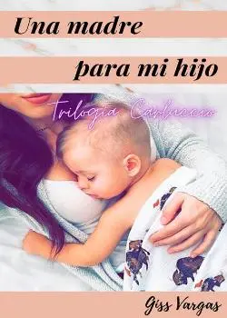 «Una madre para mi hijo» de Giss Vargas