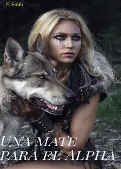 «Una mate para el Alpha» de F. Edith
