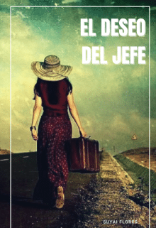 «El deseo del jefe» de Suyai Flores (EnviouSky)