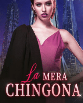 «La mera chingona» 