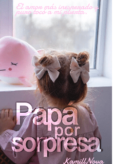 «Papá por sorpresa» de Kamill Nova