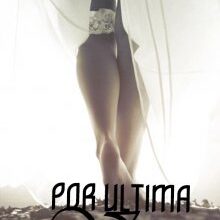«Por ultima vez» de Isela Reyes