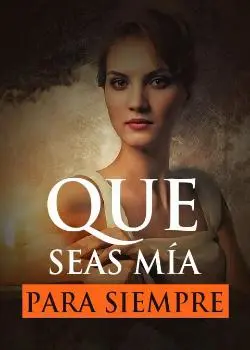 «Que Seas Mía Para Siempre» de Soledad