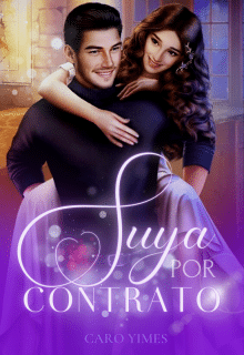 «Suya por contrato» de Caro Yimes