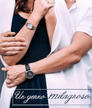 «Un yerno milagroso» 