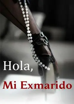 «Hola, Mi Exmarido» de Sisi Qingwang