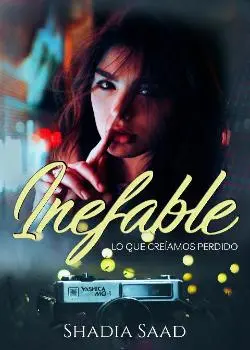 «Inefable, lo que creíamos perdido» de Shadi Saad