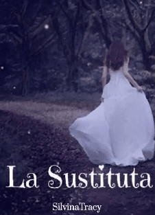 «La Sustituta» de Silvina Tracy
