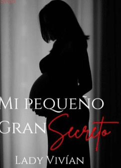 «Mi Pequeño Gran Secreto» de Lady Vivian