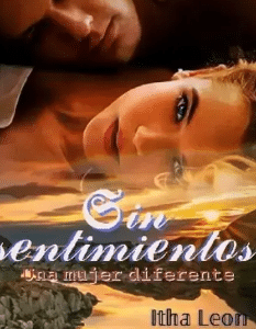 «Sin Sentimientos!» de itha leon