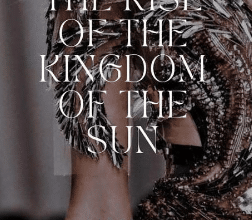 «THE RISE OF THE KINGDOM OF THE SUN» de angiel 95