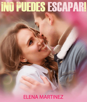 «Cariño, ¡No puedes escapar!» de Elena Martinez