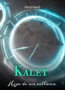 «Kalet, Hijo De Un Villano» de Víctor Van D