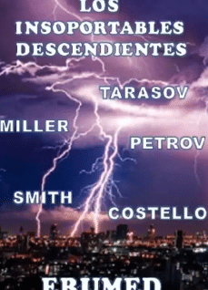 «LOS INSOPORTABLES DESCENDIENTES» de ERUMED