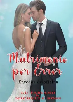 «Matrimonio por error» de Lu Fabiano
