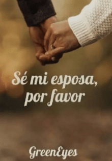 «Se Mi Esposa Por Favor» de Green Eyes
