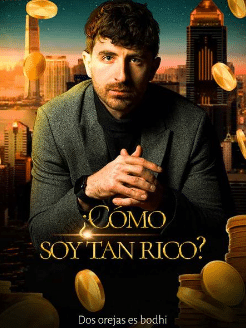 «¿Cómo soy tan rico?» de Dos Orejas es Bodhi 