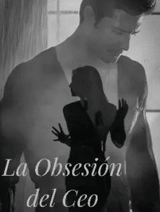 «La Obsesión Del Ceo» de  Adriana Martínez
