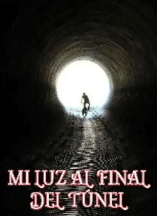 «MI LUZ AL FINAL DEL TÚNEL» de  Mirle Hernández