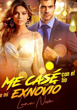 «Me casé con el tío de mi exnovio» de Luna Nova
