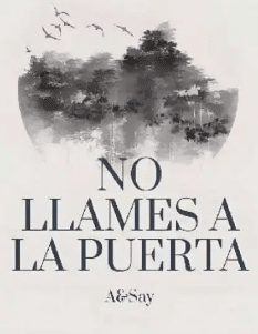 «No Llames A La Puerta» de  A&Say