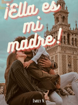 «¡Ella es mi madre!» de  Mary Loveread