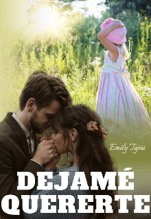 «Déjame Quererte» de Emily Tapia