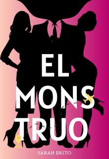 «El Monstruo» de Sarah Brito