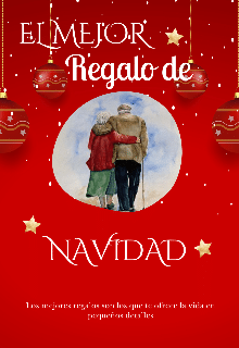 «El mejor regalo de Navidad» de Ida Gonzalez