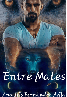 «Entre Mates» de Ana Iris Fernandez Avila