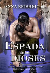 «Espada de los Dioses» de Anna Erishkigal