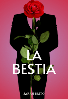 «La Bestia» de Sarah Brito