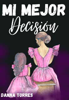 «Mi mejor decisión» de Danna Torres