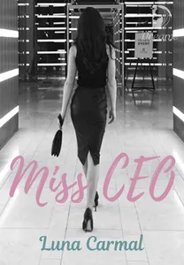 «Miss CEO» de Luna Carmal