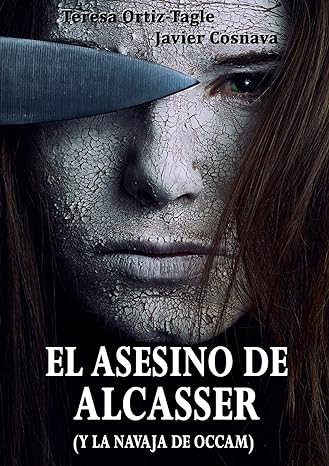 «EL ASESINO DE ALCASSER» de  Javier Cosnava,  Teresa Ortiz-Tagle