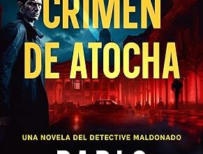 «El Crimen de Atocha» de Pablo Poveda