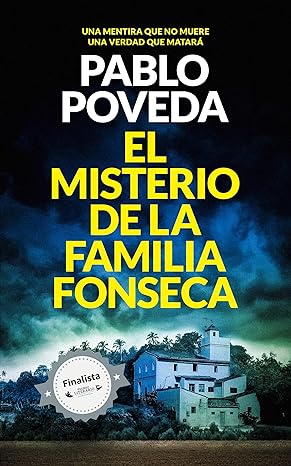 «El Misterio de la Familia Fonseca» de  Pablo Poveda
