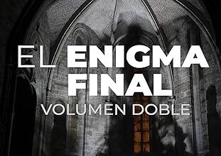 «El enigma final - Volumen doble» de Vicente Raga